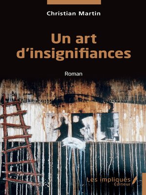 cover image of Un art d'insignifiances